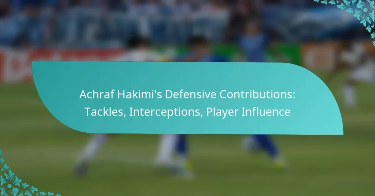 featured-image-achraf-hakimis-defensive-contributions-tackles-interceptions-player-influence