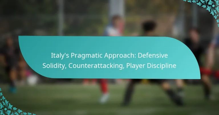 featured-image-italys-pragmatic-approach-defensive-solidity-counterattacking-player-discipline