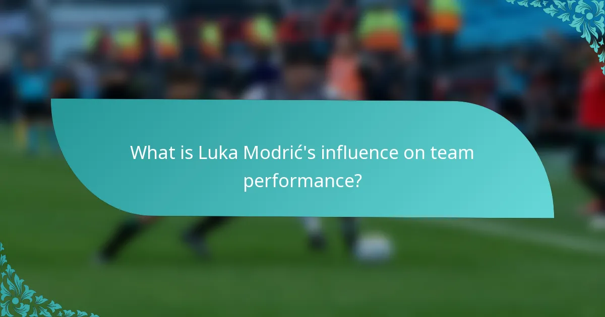 What is Luka Modrić's influence on team performance?